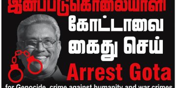 Posters in Jaffna : Call for Gotabaya Rajapaksa to be arrested for genocide