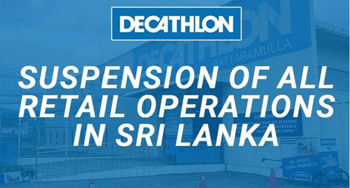 DECATHLON to suspend retail operations in Sri Lanka