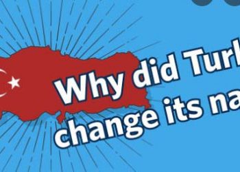 Why Turkey is now ‘Turkiye’, and why that matters
