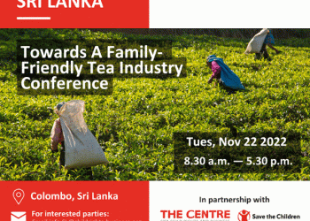 The Centre for Child Rights and Business to host ‘Towards a Family-Friendly Tea Industry’ conference