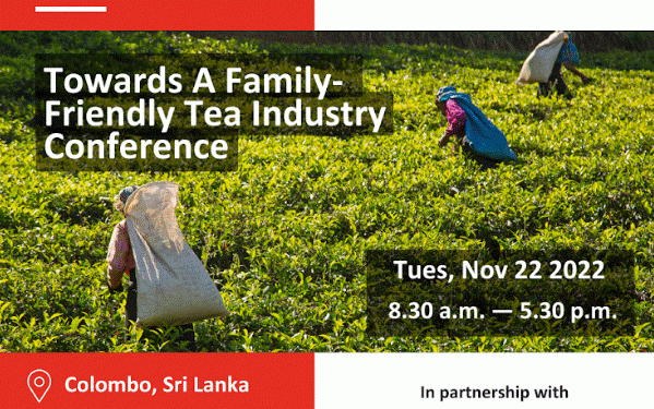 The Centre for Child Rights and Business to host ‘Towards a Family-Friendly Tea Industry’ conference
