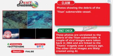 Collection Of Old & AI-Generated Images Goes Viral As Debris Of The ‘Titan’ Submersible! I Sri Lanka Latest News