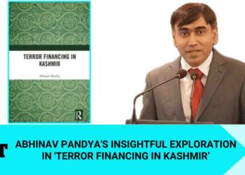 ‘Terror Financing in Kashmir’ -By Dr. Abhinav Pandya