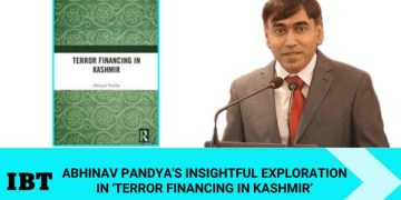 ‘Terror Financing in Kashmir’ -By Dr. Abhinav Pandya