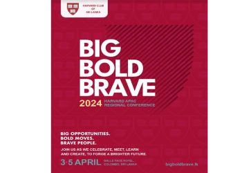 ‘BIG BOLD BRAVE 2024’ – HARVARD Asia Pacific Regional Conference in Sri Lanka.