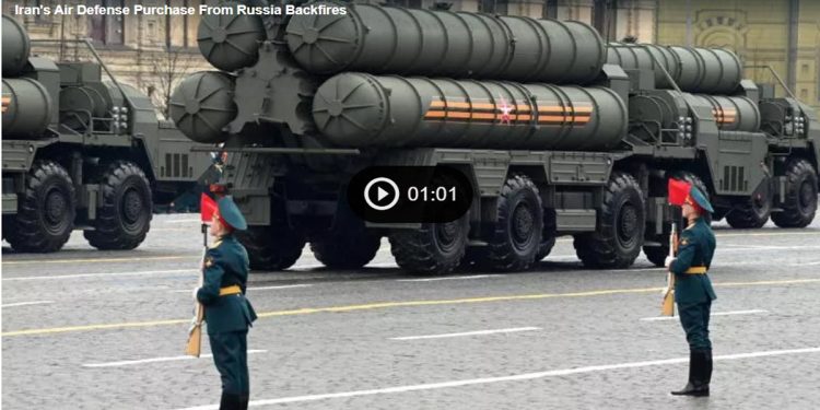 Iran’s Air Defense Purchase From Russia Backfires