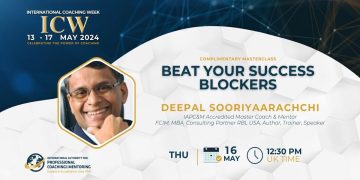Deepal on “How to Beat your Success Blockers” during the International Coaching Week.