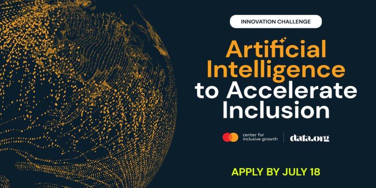 Mastercard Center for Inclusive Growth and data.org launch Artificial Intelligence to Accelerate Inclusion challenge