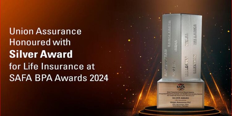 Union Assurance Honoured with Silver Award for Life Insurance at SAFA BPA Awards 2024
