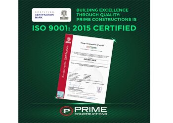 Prime Constructions achieves ISO 9001:2015 Certification, reassuring commitment to quality and trust