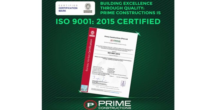 Prime Constructions achieves ISO 9001:2015 Certification, reassuring commitment to quality and trust